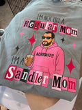 Sandler Mom Adult Tee